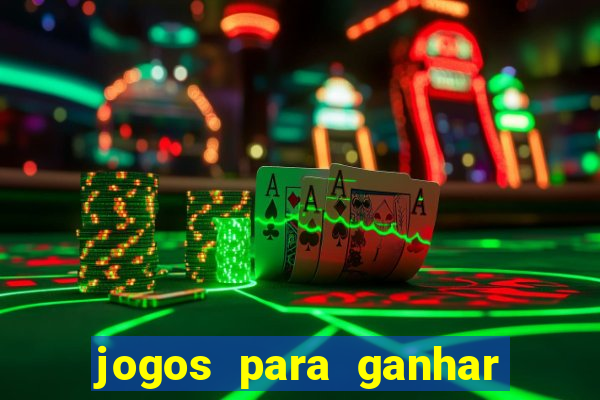 jogos para ganhar dinheiro sem deposito